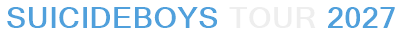 Suicideboys Tour 2027